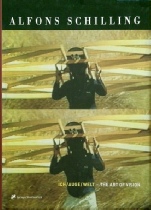 Alfons Schilling - ICH / AUGE / WELT (Springer, Wien New York, 1997)